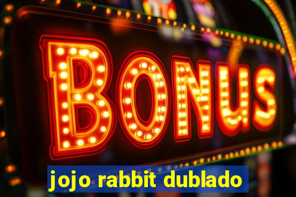 jojo rabbit dublado